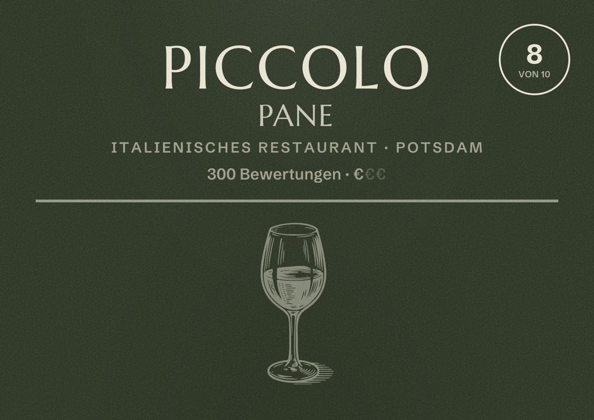 Illustriertes Poster von Piccolo Pane, Italienisches Restaurant in Potsdam: Bewertung 8,0 von 10 aus 300 Bewertungen, Preisniveau €