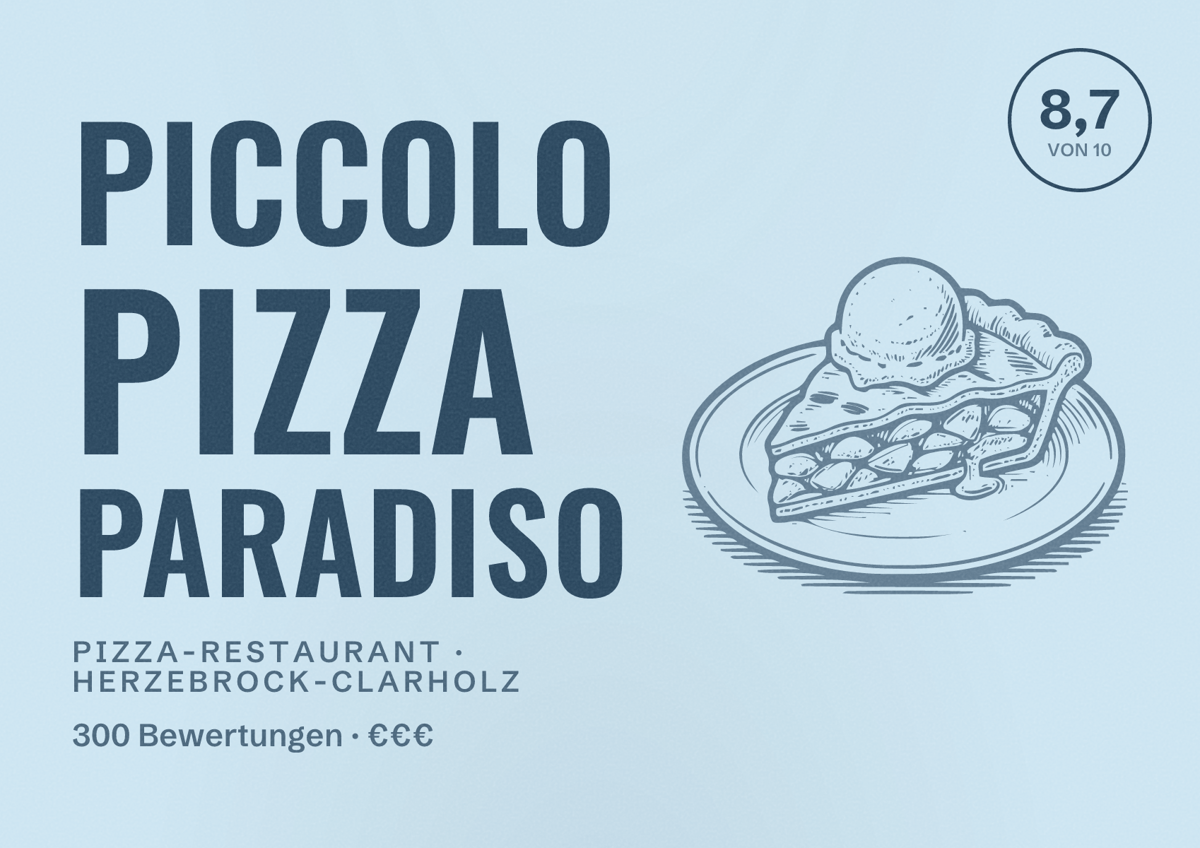 Illustriertes Poster von Piccolo Pizza Paradiso, Pizza-Restaurant in Herzebrock-Clarholz: Bewertung 8,7 von 10 aus 300 Bewertungen, Preisniveau €€€