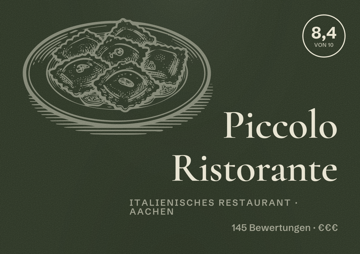 Illustriertes Poster von Piccolo Ristorante, Italienisches Restaurant in Aachen: Bewertung 8,4 von 10 aus 145 Bewertungen, Preisniveau €€€