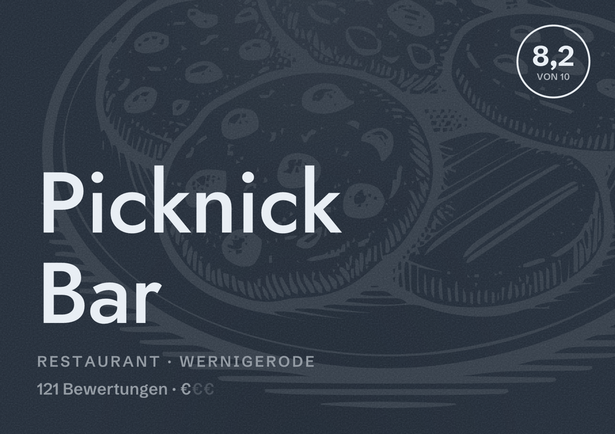 Illustriertes Poster von Picknick Bar, Restaurant in Wernigerode: Bewertung 8,2 von 10 aus 121 Bewertungen, Preisniveau €