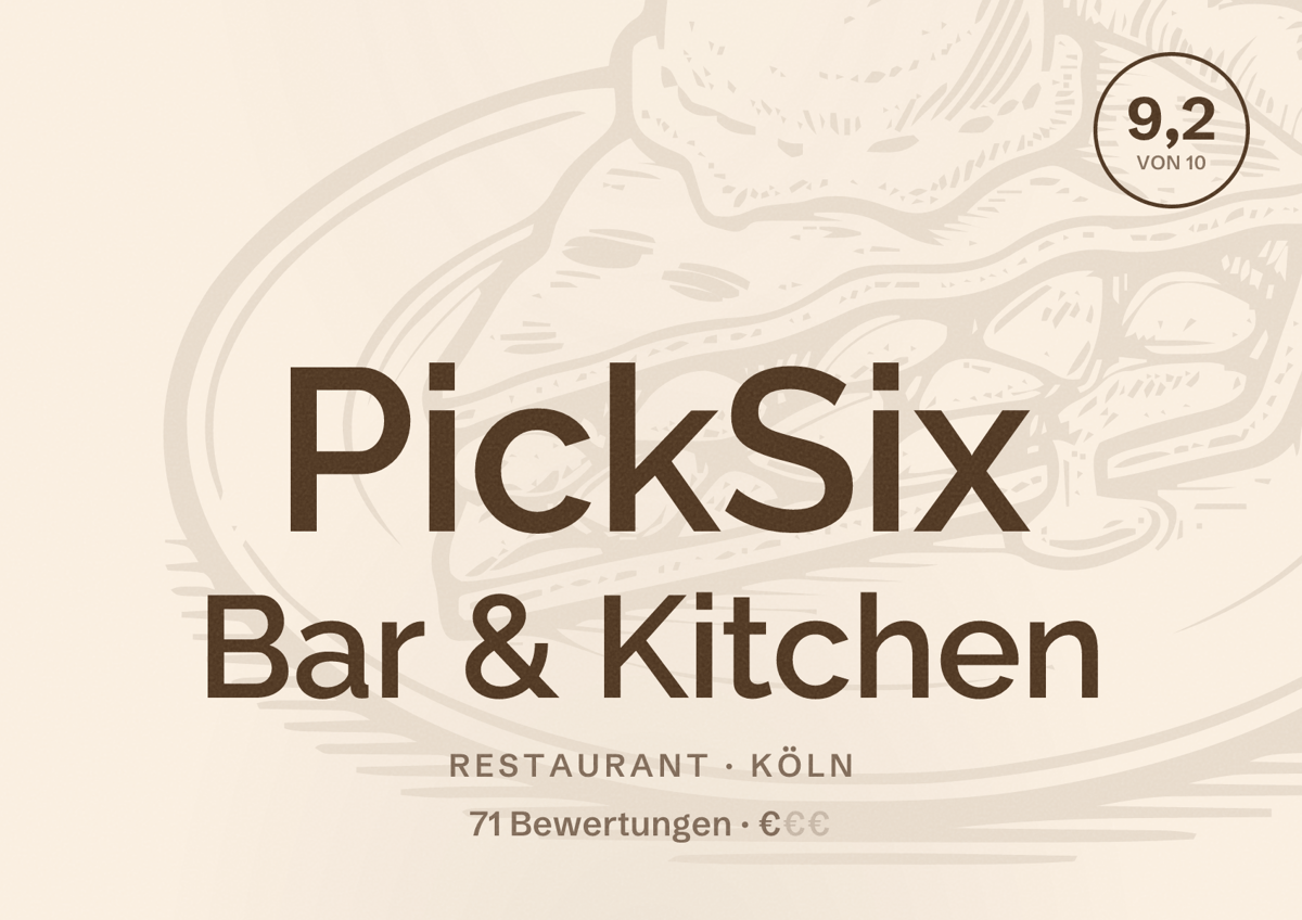Illustriertes Poster von PickSix Bar & Kitchen, Restaurant in Köln: Bewertung 9,2 von 10 aus 71 Bewertungen, Preisniveau €