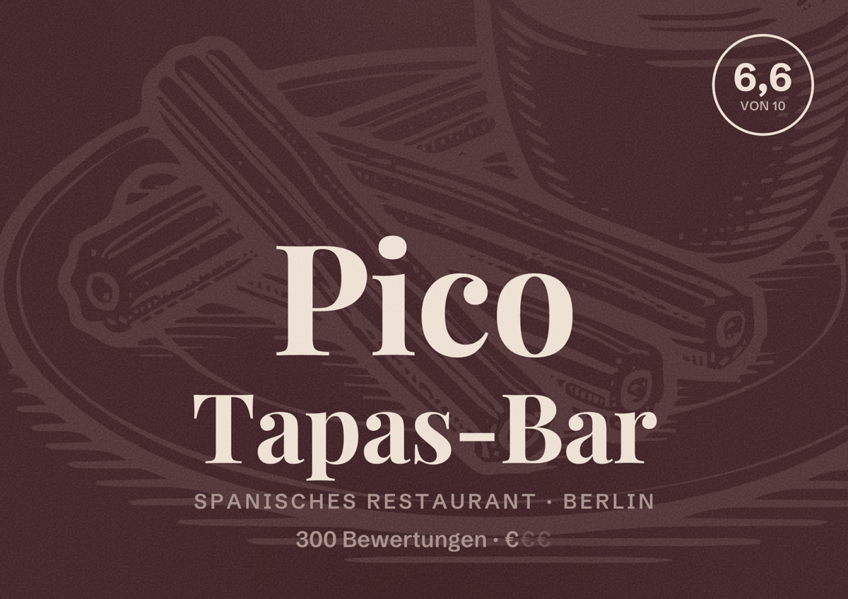 Illustriertes Poster von Pico Tapas-Bar, Spanisches Restaurant in Berlin: Bewertung 6,6 von 10 aus 300 Bewertungen, Preisniveau €