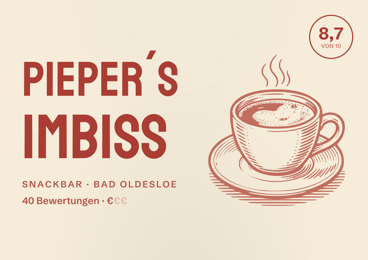Illustriertes Poster von Pieper´s Imbiss, Snackbar in Bad Oldesloe: Bewertung 8,7 von 10 aus 40 Bewertungen, Preisniveau €