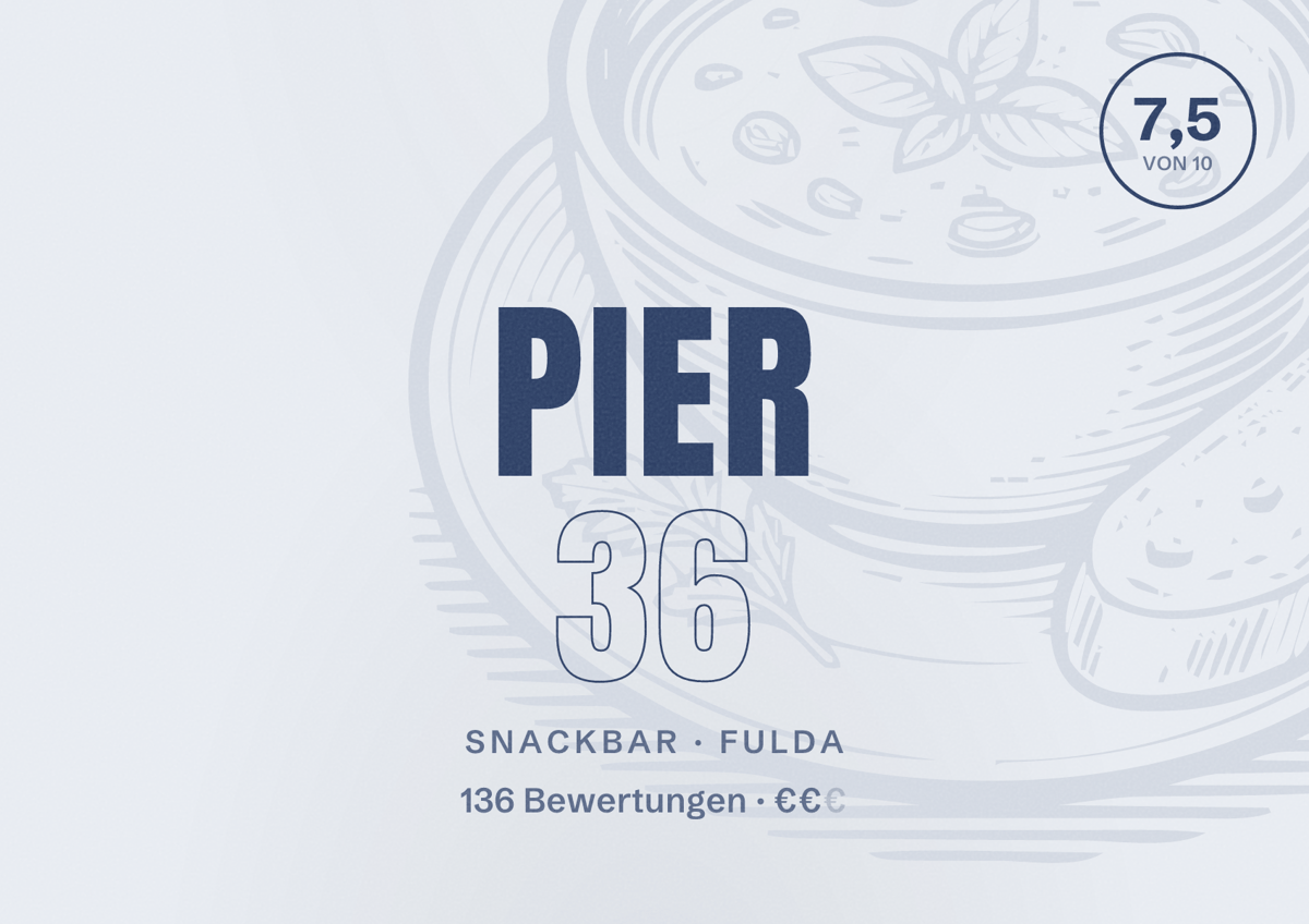 Illustriertes Poster von Pier 36, Snackbar in Fulda: Bewertung 7,5 von 10 aus 136 Bewertungen, Preisniveau €€