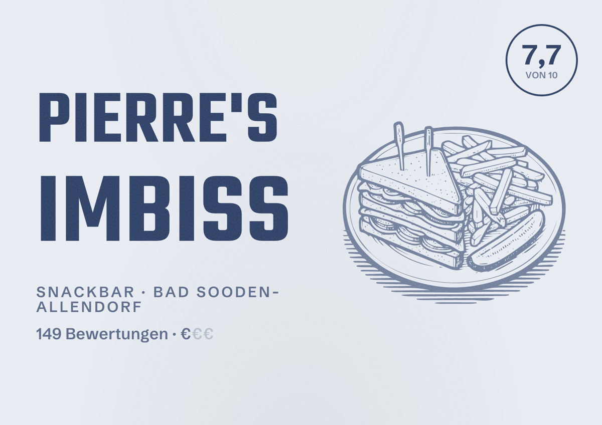 Illustriertes Poster von Pierre's Imbiss, Snackbar in Bad Sooden-Allendorf: Bewertung 7,7 von 10 aus 149 Bewertungen, Preisniveau €