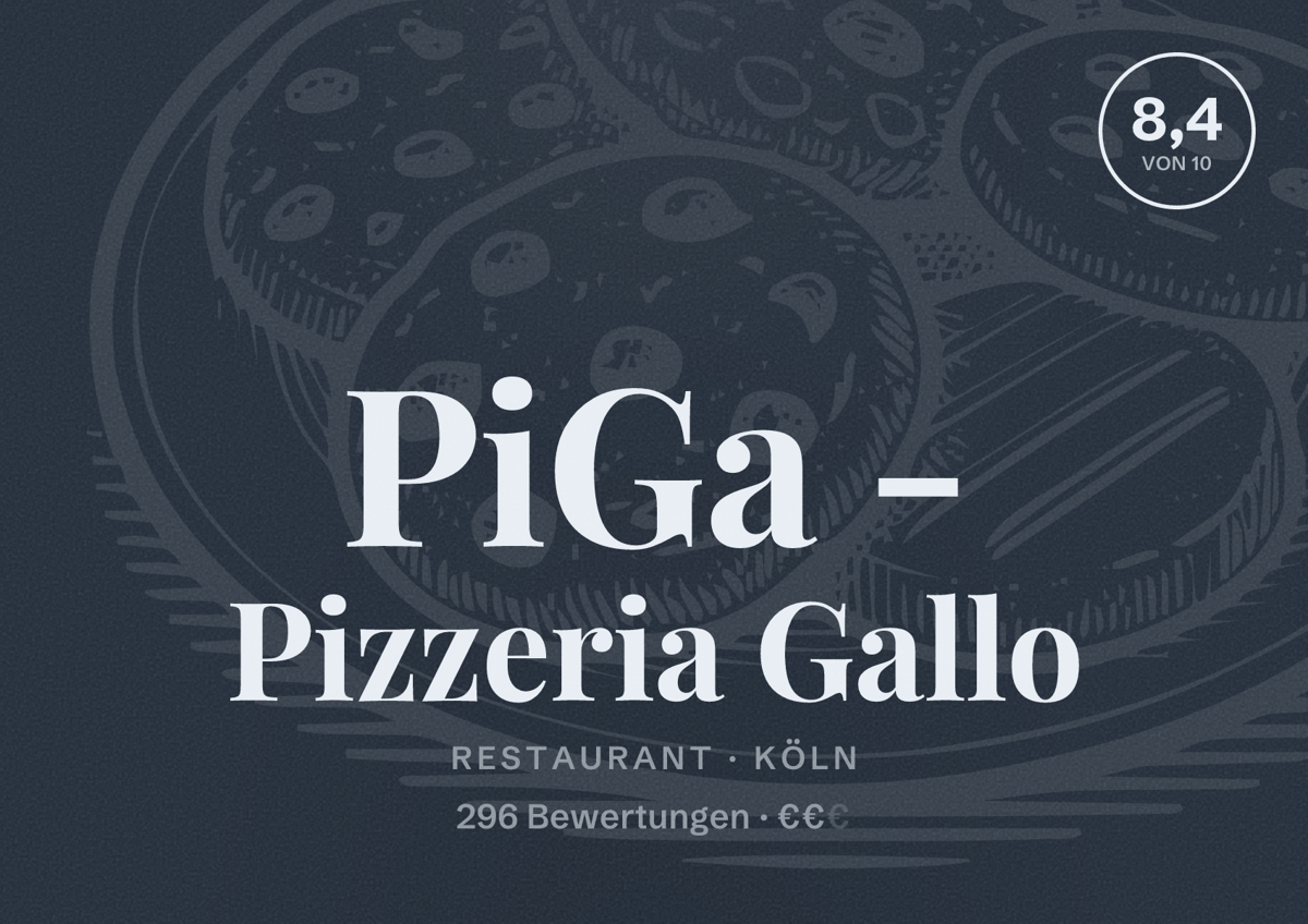 Illustriertes Poster von PiGa - Pizzeria Gallo, Restaurant in Köln: Bewertung 8,4 von 10 aus 296 Bewertungen, Preisniveau €€