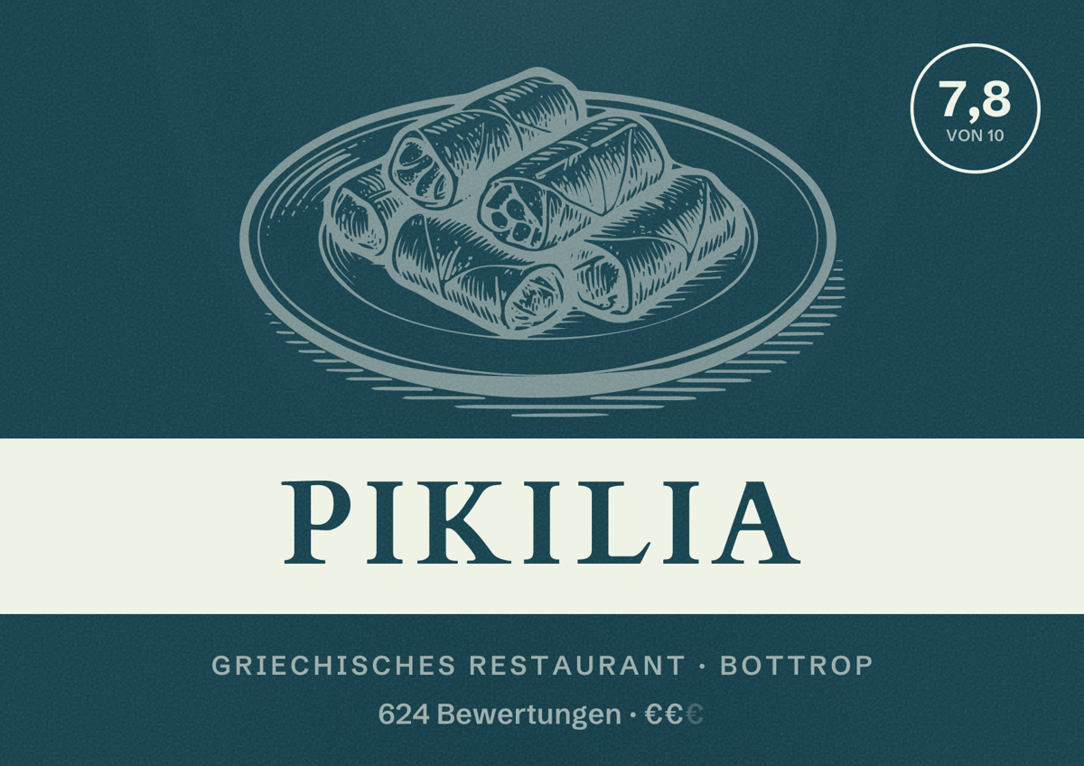 Illustriertes Poster von Pikilia, Griechisches Restaurant in Bottrop: Bewertung 7,8 von 10 aus 624 Bewertungen, Preisniveau €€