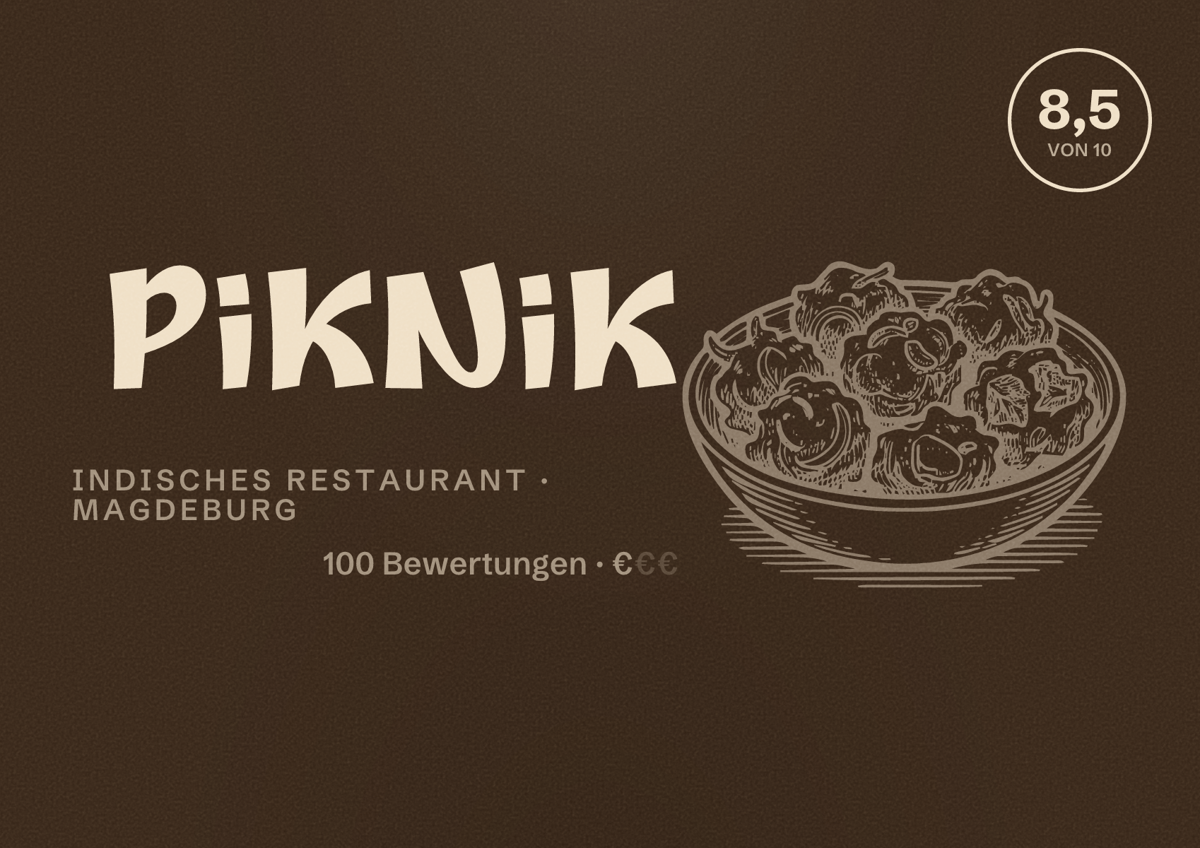Illustriertes Poster von PiKNiK, Indisches Restaurant in Magdeburg: Bewertung 8,5 von 10 aus 100 Bewertungen, Preisniveau €