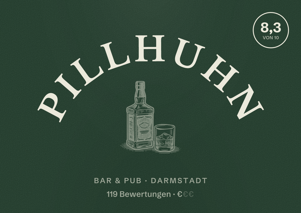 Illustriertes Poster von PILLHUHN, Bar & Pub in Darmstadt: Bewertung 8,3 von 10 aus 119 Bewertungen, Preisniveau €