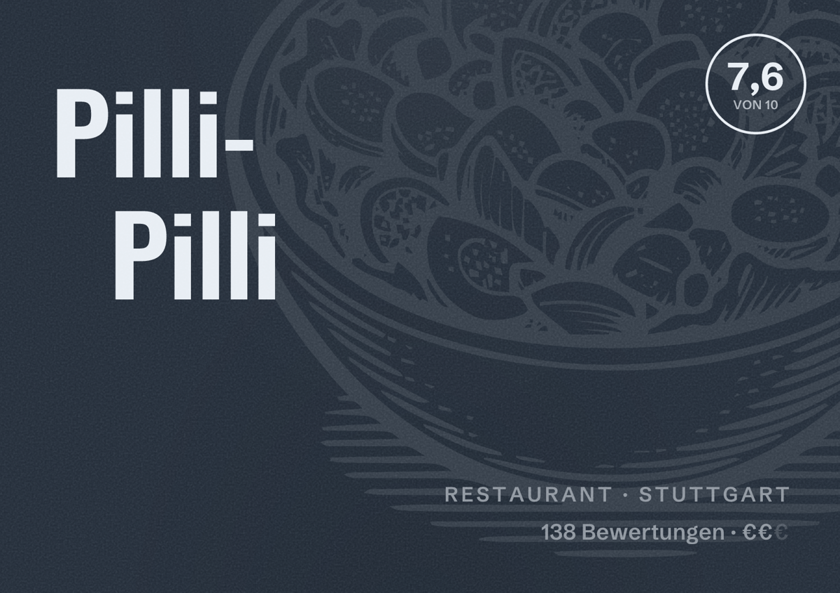 Illustriertes Poster von Pilli- Pilli, Restaurant in Stuttgart: Bewertung 7,6 von 10 aus 138 Bewertungen, Preisniveau €€
