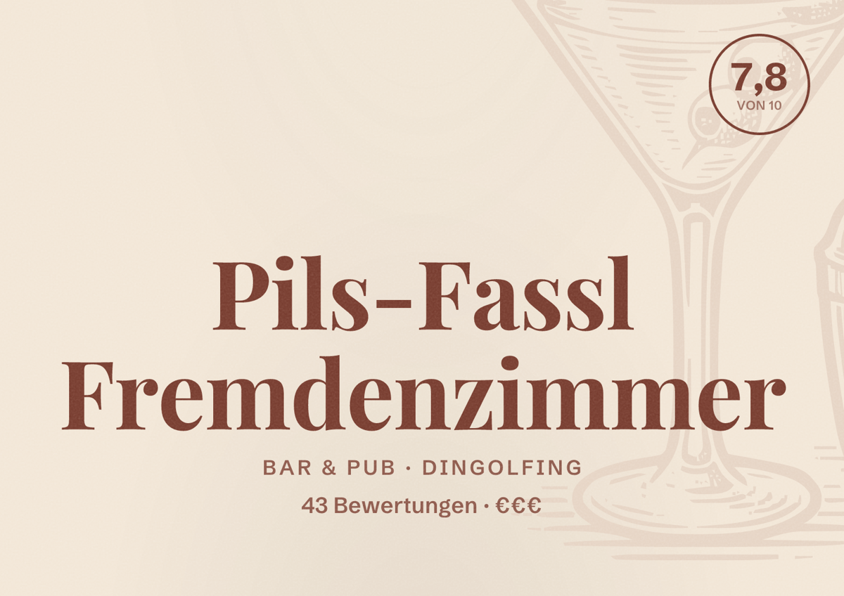 Illustriertes Poster von Pils-Fassl Fremdenzimmer, Bar & Pub in Dingolfing: Bewertung 7,8 von 10 aus 43 Bewertungen, Preisniveau €€€