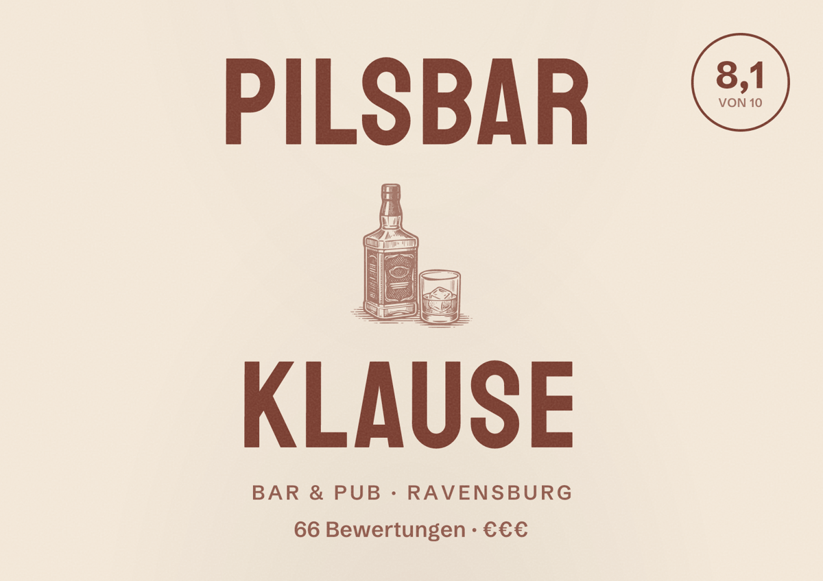Illustriertes Poster von Pilsbar Klause, Bar & Pub in Ravensburg: Bewertung 8,1 von 10 aus 66 Bewertungen, Preisniveau €€€