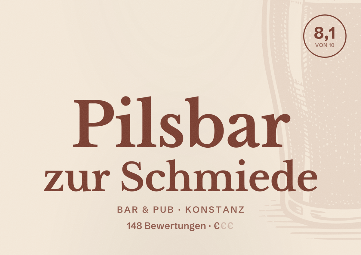 Illustriertes Poster von Pilsbar zur Schmiede, Bar & Pub in Konstanz: Bewertung 8,1 von 10 aus 148 Bewertungen, Preisniveau €
