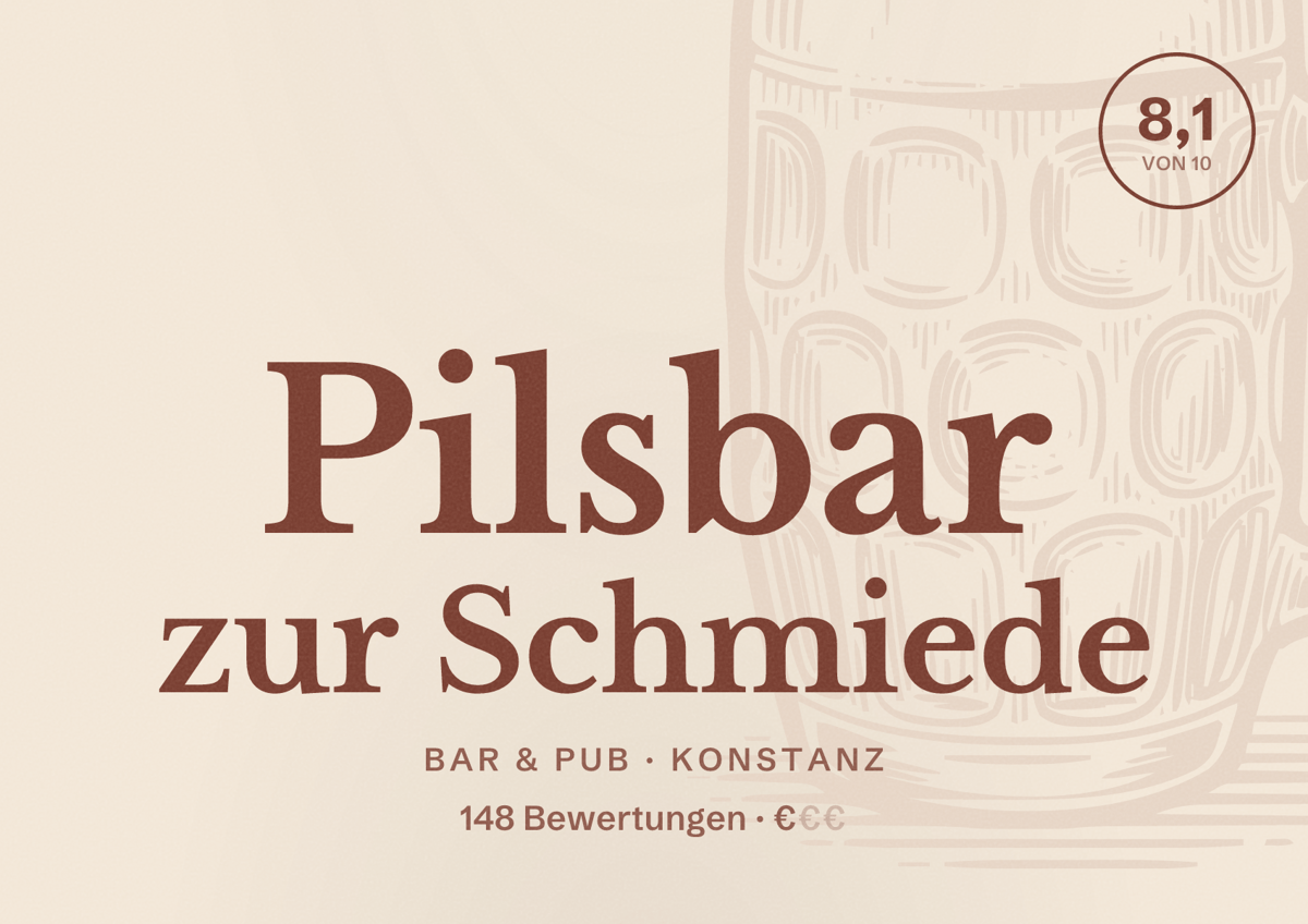 Illustriertes Poster von Pilsbar zur Schmiede, Bar & Pub in Konstanz: Bewertung 8,1 von 10 aus 148 Bewertungen, Preisniveau €
