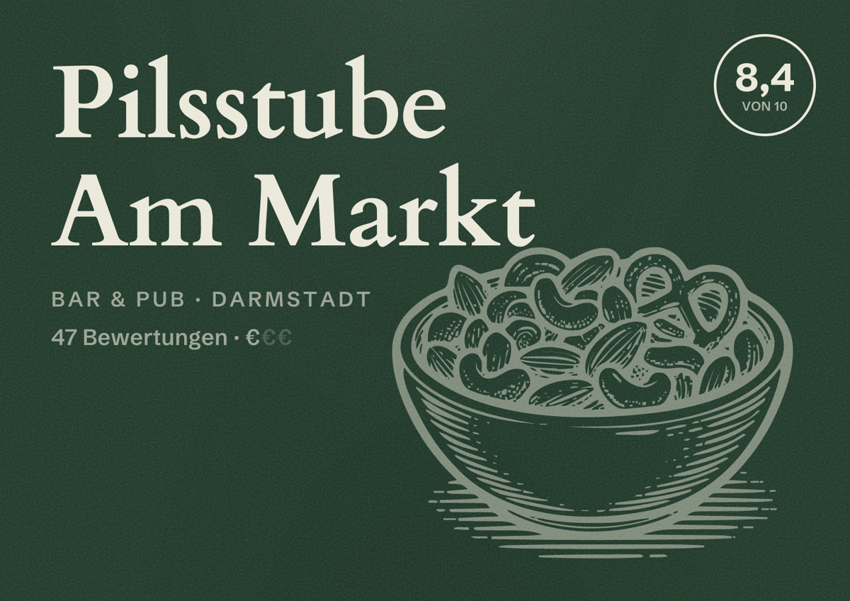 Illustriertes Poster von Pilsstube Am Markt, Bar & Pub in Darmstadt: Bewertung 8,4 von 10 aus 47 Bewertungen, Preisniveau €