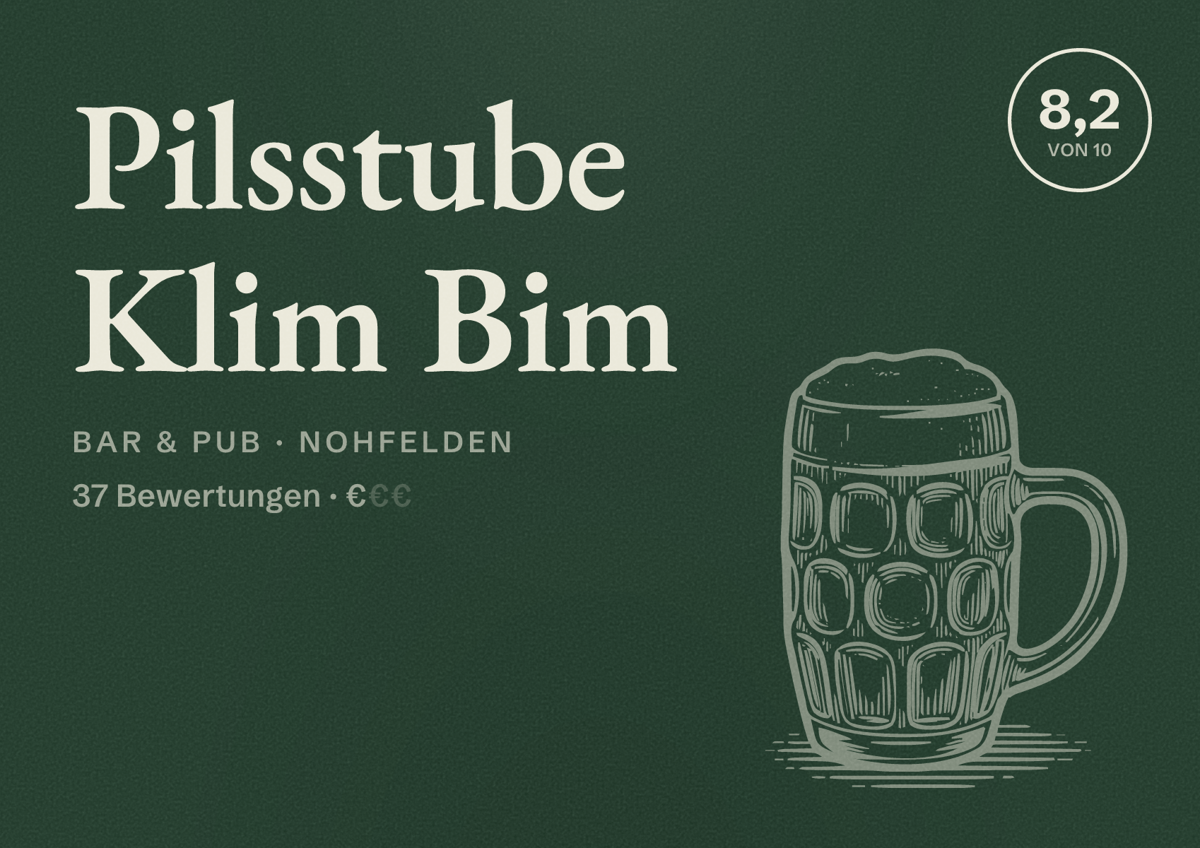 Illustriertes Poster von Pilsstube Klim Bim, Bar & Pub in Nohfelden: Bewertung 8,2 von 10 aus 37 Bewertungen, Preisniveau €