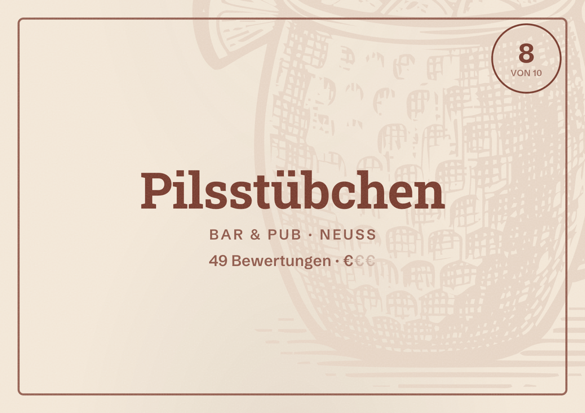 Illustriertes Poster von Pilsstübchen, Bar & Pub in Neuss: Bewertung 8 von 10 aus 49 Bewertungen, Preisniveau €