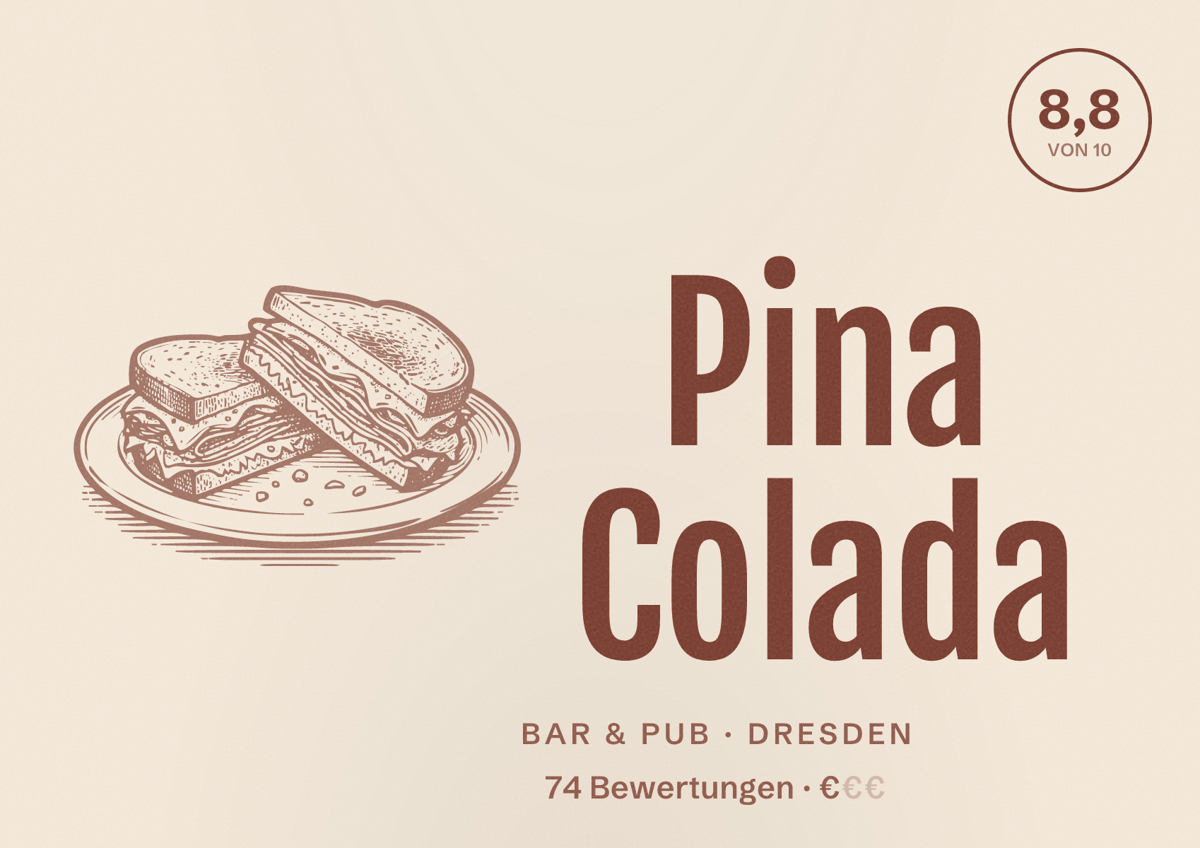 Illustriertes Poster von Pina Colada, Bar & Pub in Dresden: Bewertung 8,8 von 10 aus 74 Bewertungen, Preisniveau €