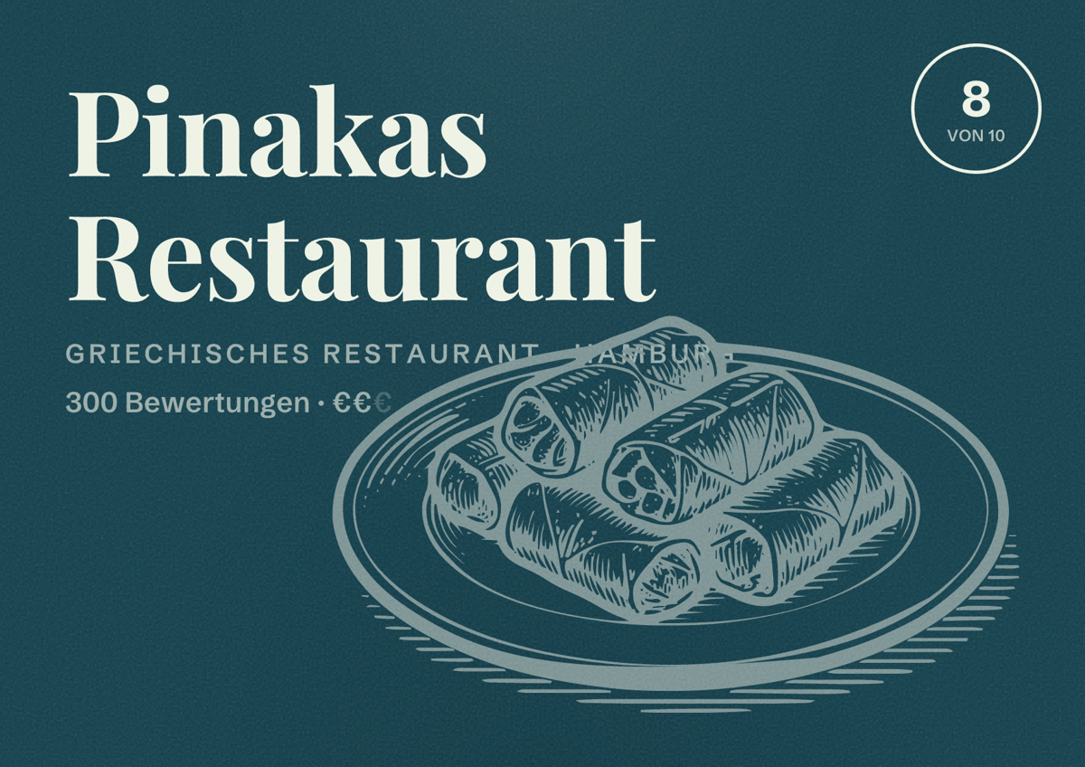 Illustriertes Poster von Pinakas Restaurant, Griechisches Restaurant in Hamburg: Bewertung 8,0 von 10 aus 300 Bewertungen, Preisniveau €€