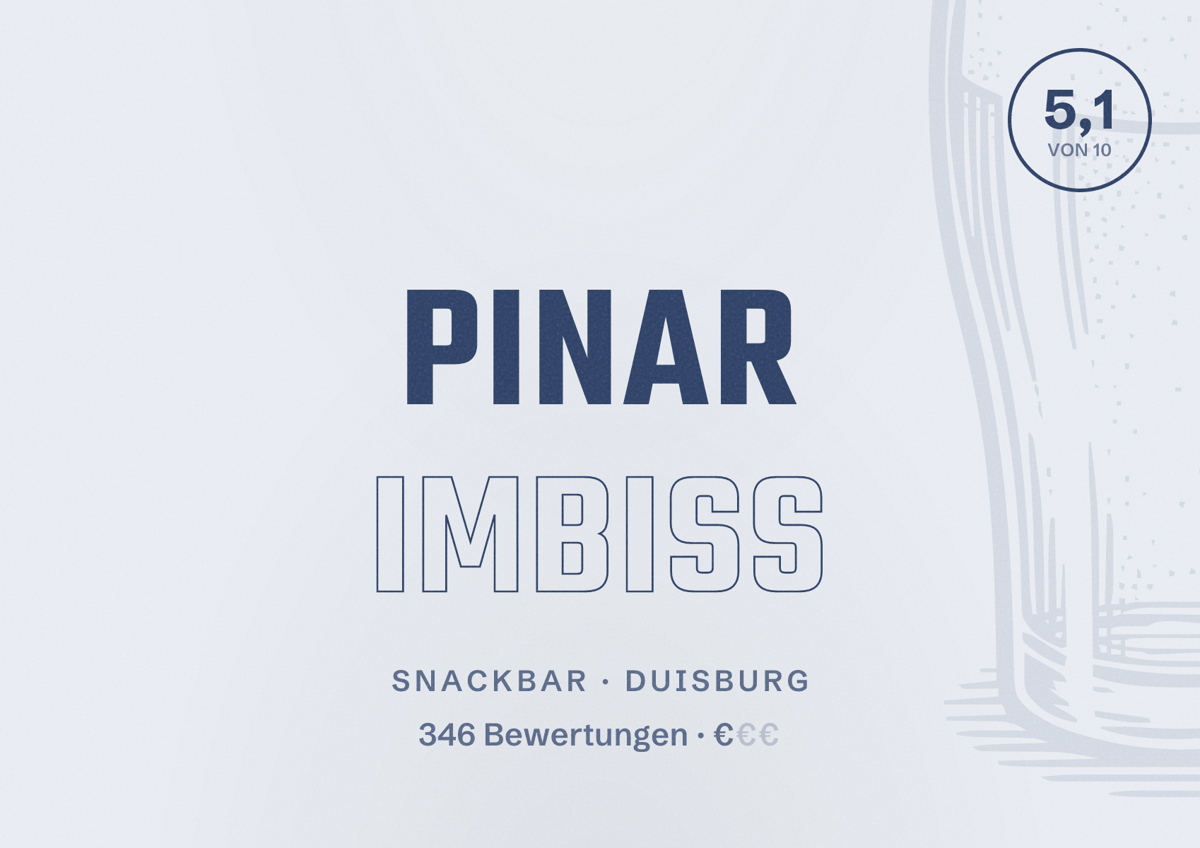 Illustriertes Poster von Pinar Imbiss, Snackbar in Duisburg: Bewertung 5,1 von 10 aus 346 Bewertungen, Preisniveau €