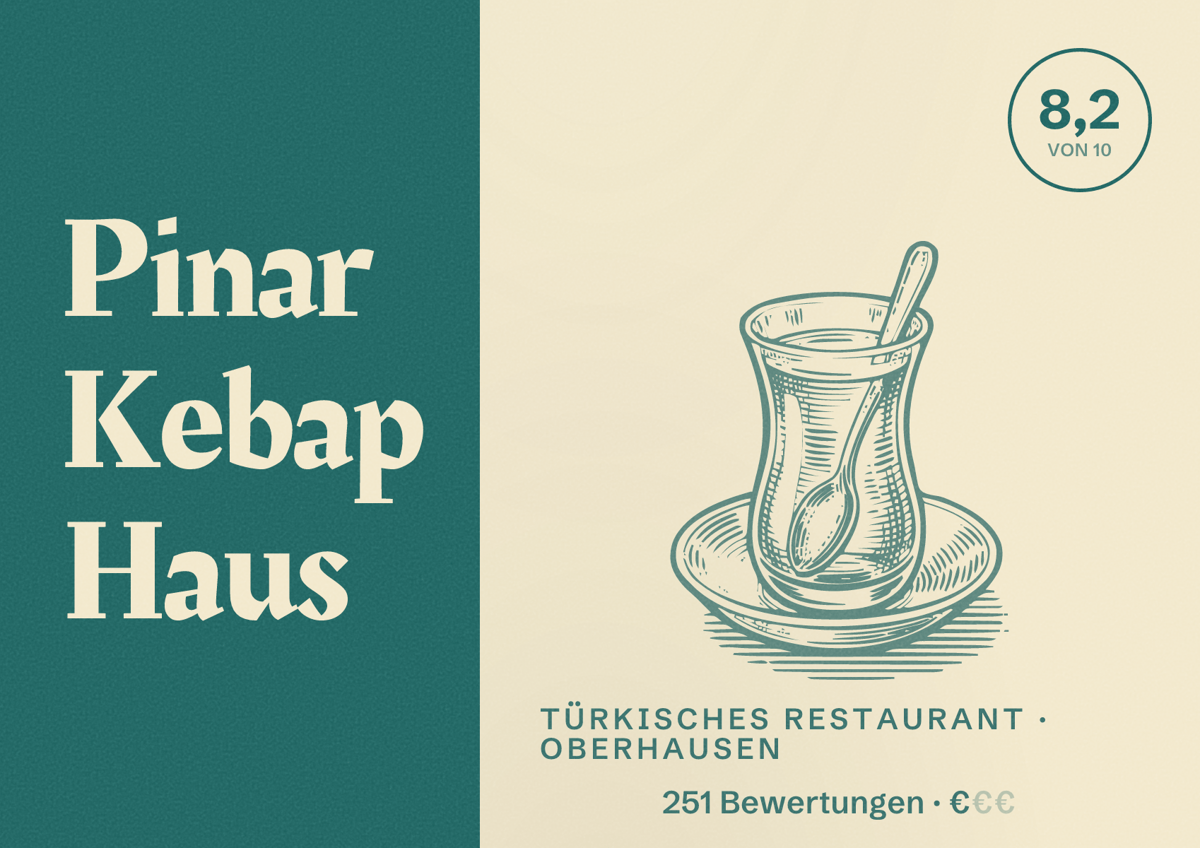 Illustriertes Poster von Pinar Kebap Haus, Türkisches Restaurant in Oberhausen: Bewertung 8,2 von 10 aus 251 Bewertungen, Preisniveau €
