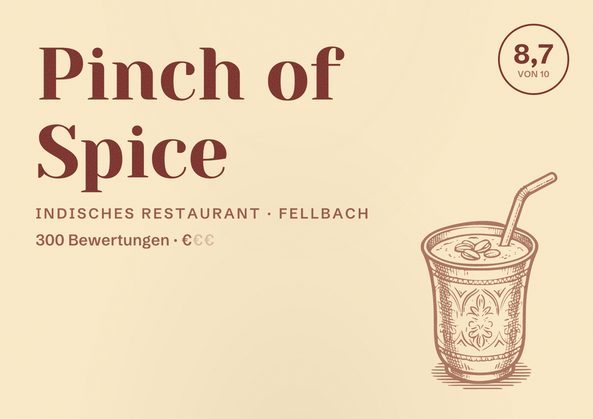 Illustriertes Poster von Pinch of Spice, Indisches Restaurant in Fellbach: Bewertung 8,7 von 10 aus 300 Bewertungen, Preisniveau €