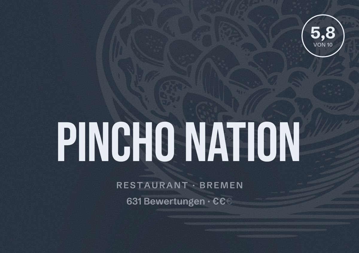 Illustriertes Poster von Pincho Nation, Restaurant in Bremen: Bewertung 5,8 von 10 aus 631 Bewertungen, Preisniveau €€