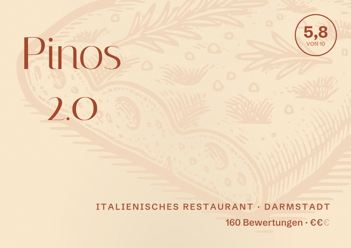 Illustriertes Poster von Pinos 2.0, Italienisches Restaurant in Darmstadt: Bewertung 5,8 von 10 aus 160 Bewertungen, Preisniveau €€