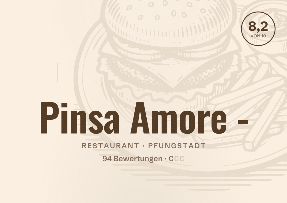 Illustriertes Poster von Pinsa Amore -, Restaurant in Pfungstadt: Bewertung 8,2 von 10 aus 94 Bewertungen, Preisniveau €