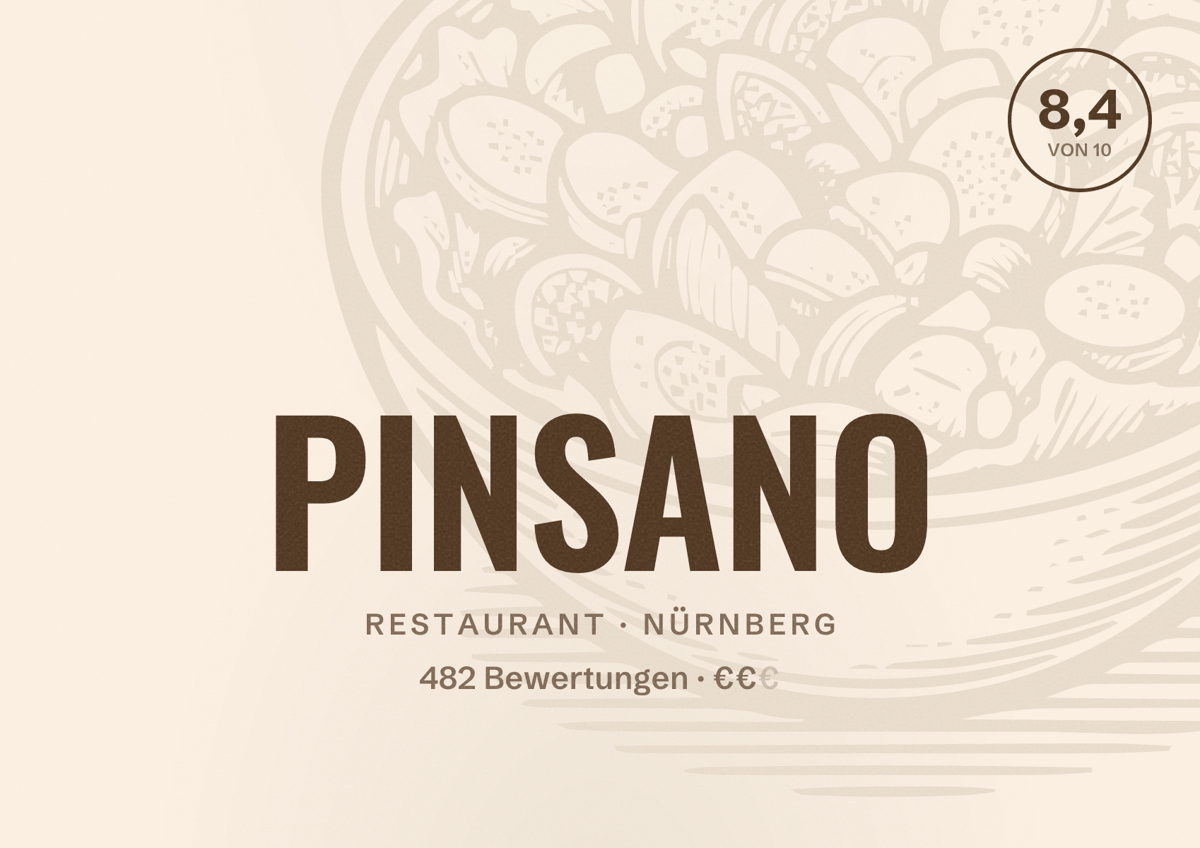 Illustriertes Poster von PINSANO, Restaurant in Nürnberg: Bewertung 8,4 von 10 aus 482 Bewertungen, Preisniveau €€