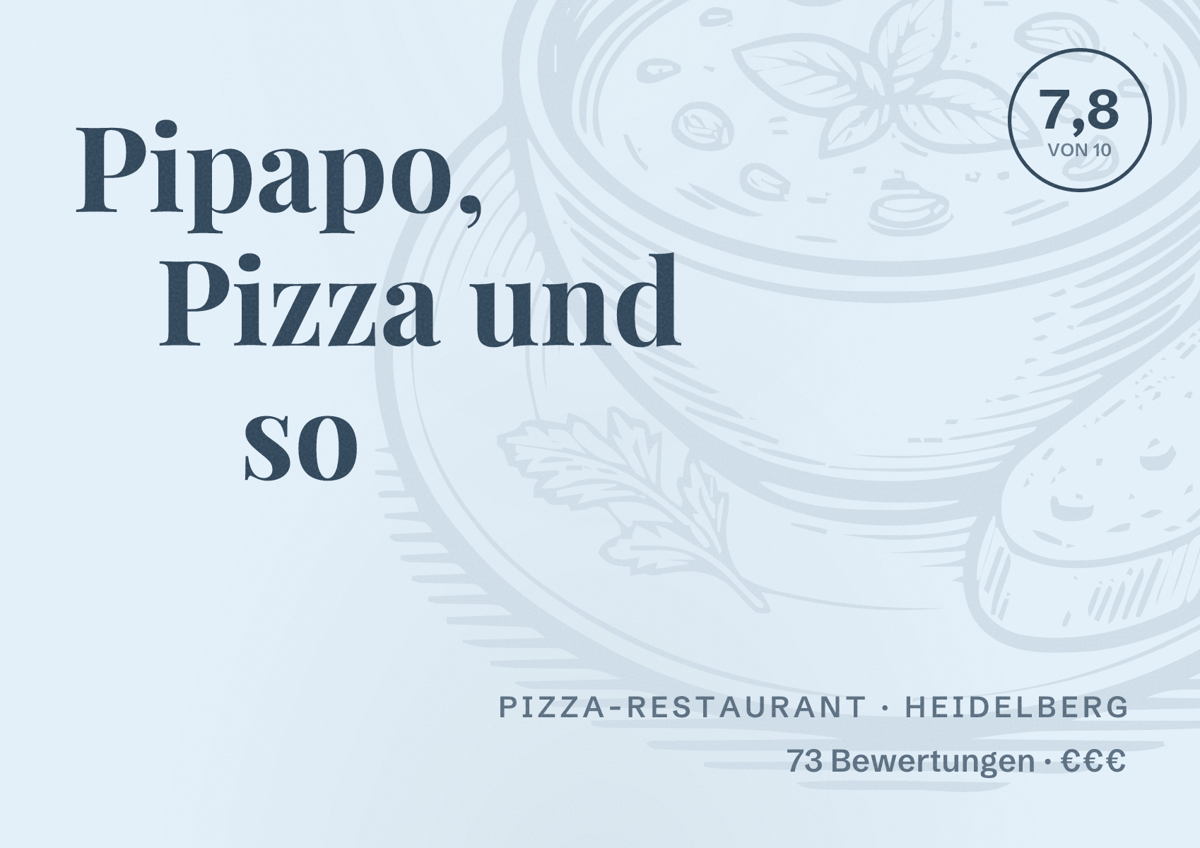 Illustriertes Poster von Pipapo, Pizza und so, Pizza-Restaurant in Heidelberg: Bewertung 7,8 von 10 aus 73 Bewertungen, Preisniveau €€€