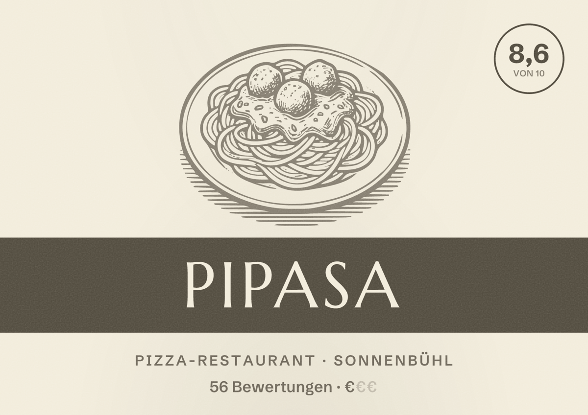 Illustriertes Poster von PiPaSa, Pizza-Restaurant in Sonnenbühl: Bewertung 8,6 von 10 aus 56 Bewertungen, Preisniveau €
