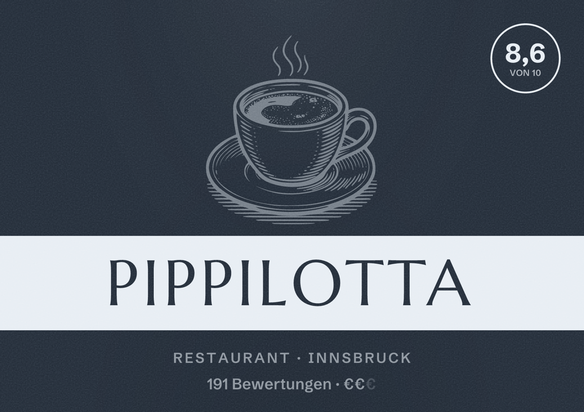 Illustriertes Poster von Pippilotta, Restaurant in Innsbruck: Bewertung 8,6 von 10 aus 191 Bewertungen, Preisniveau €€