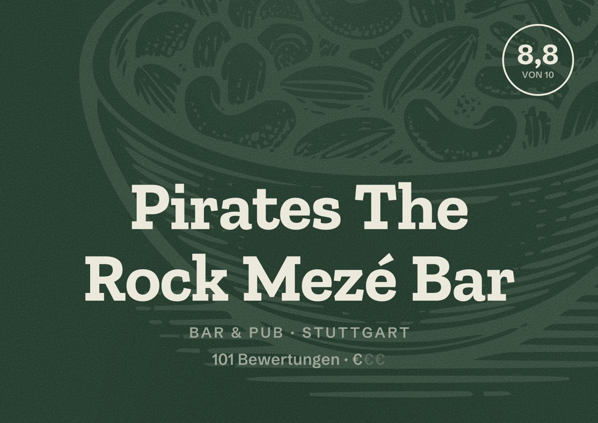 Illustriertes Poster von Pirates The Rock Mezé Bar, Bar & Pub in Stuttgart: Bewertung 8,8 von 10 aus 101 Bewertungen, Preisniveau €