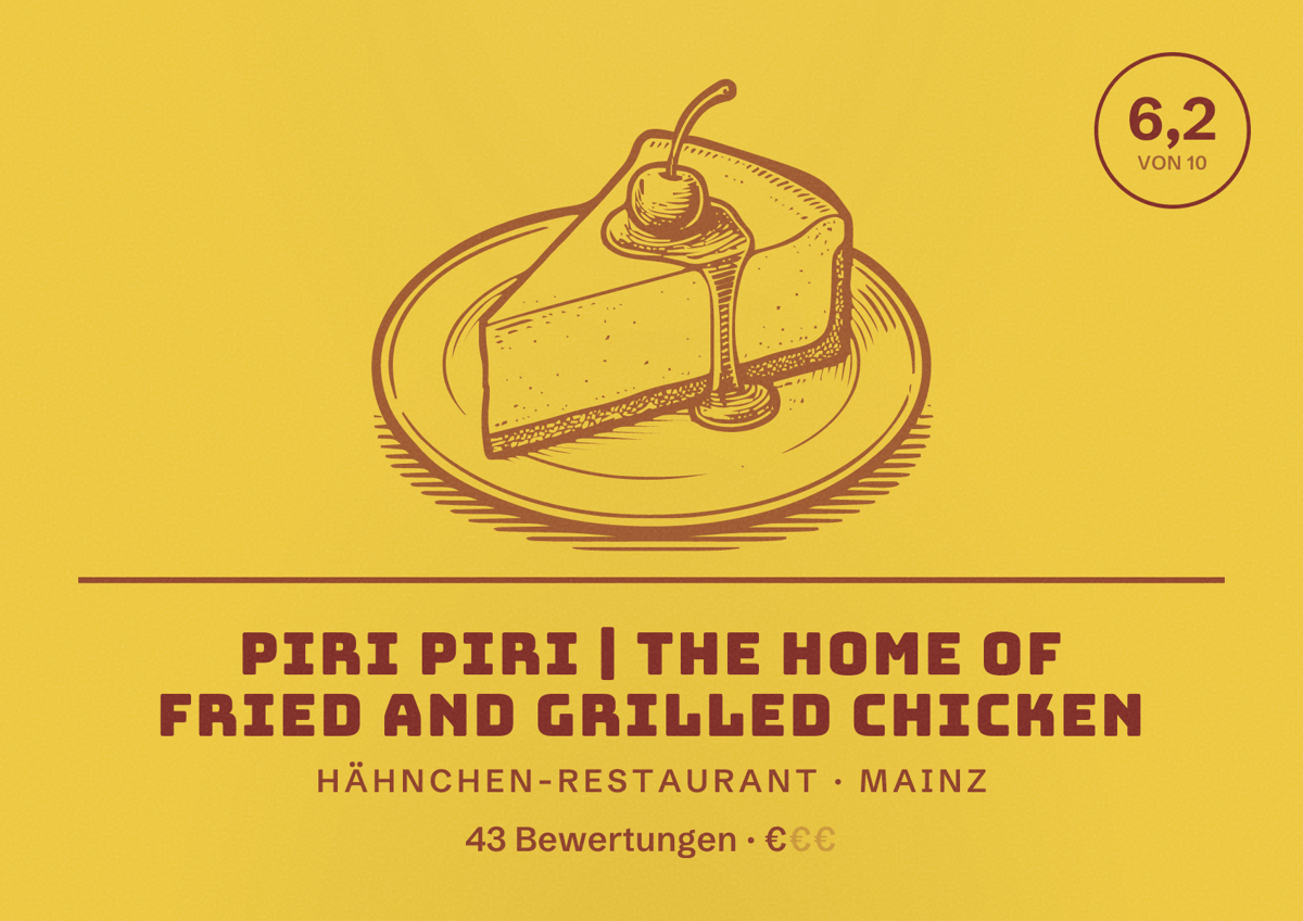 Illustriertes Poster von Piri Piri | The Home of Fried and Grilled Chicken, Hähnchen-Restaurant in Mainz: Bewertung 6,2 von 10 aus 43 Bewertungen, Preisniveau €