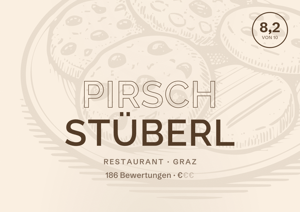 Illustriertes Poster von Pirsch Stüberl, Restaurant in Graz: Bewertung 8,2 von 10 aus 186 Bewertungen, Preisniveau €