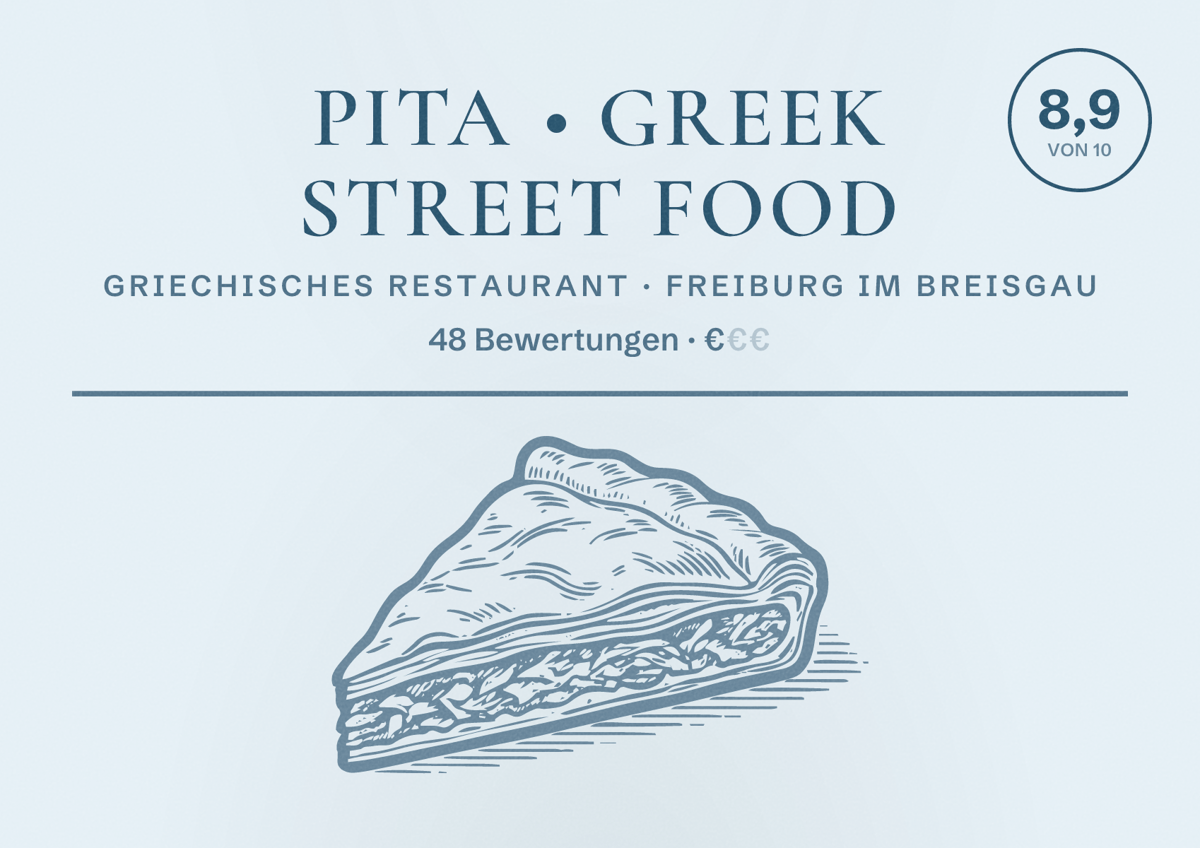 Illustriertes Poster von Pita • Greek Street Food, Griechisches Restaurant in Freiburg im Breisgau: Bewertung 8,9 von 10 aus 48 Bewertungen, Preisniveau €