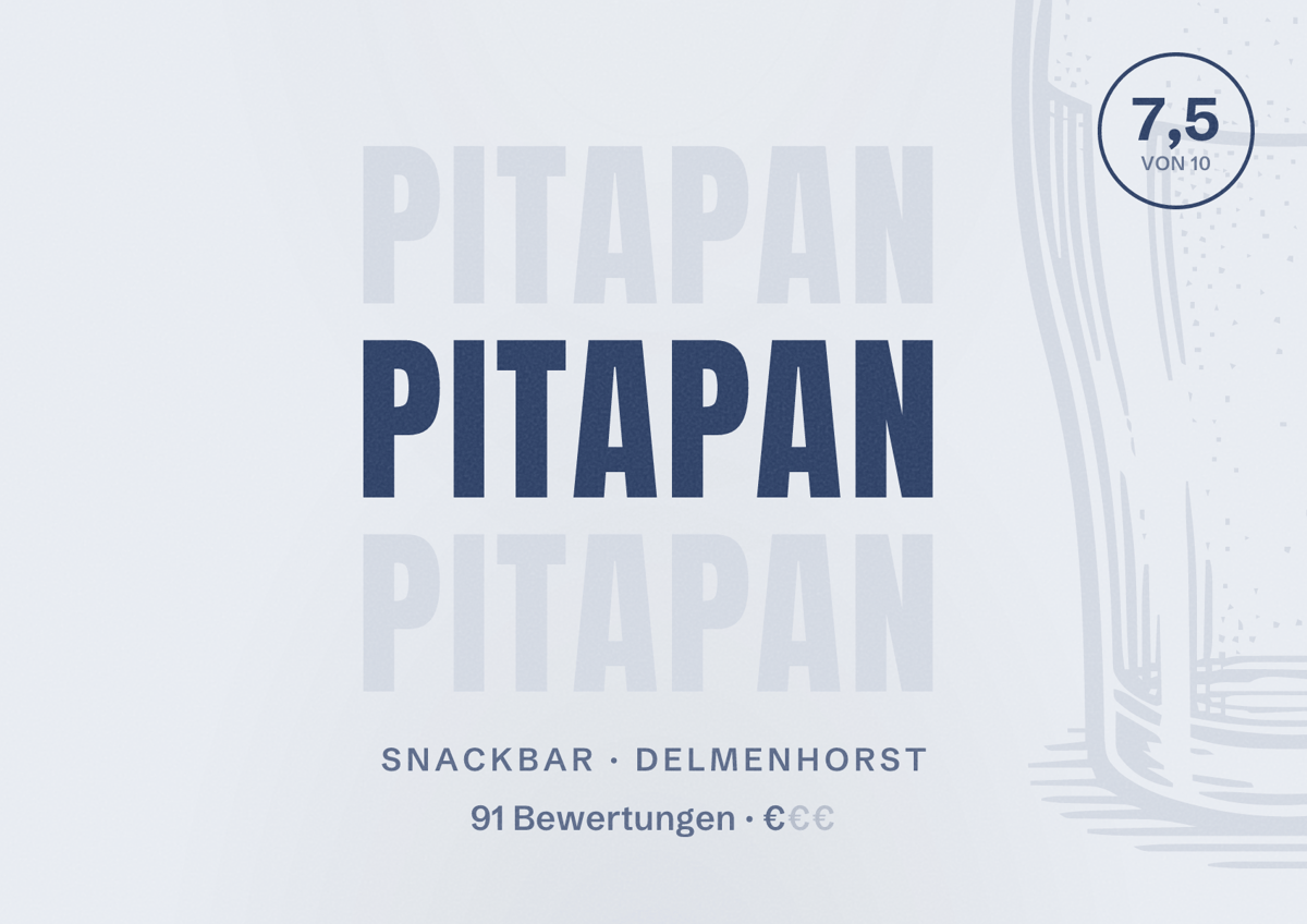 Illustriertes Poster von PitaPan, Snackbar in Delmenhorst: Bewertung 7,5 von 10 aus 91 Bewertungen, Preisniveau €