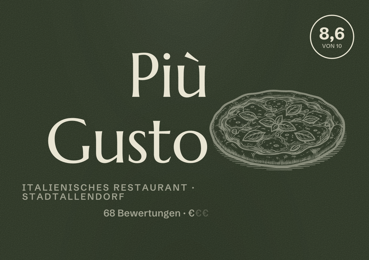 Illustriertes Poster von Più Gusto, Italienisches Restaurant in Stadtallendorf: Bewertung 8,6 von 10 aus 68 Bewertungen, Preisniveau €