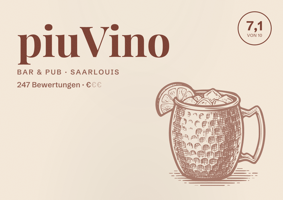 Illustriertes Poster von piuVino, Bar & Pub in Saarlouis: Bewertung 7,1 von 10 aus 247 Bewertungen, Preisniveau €