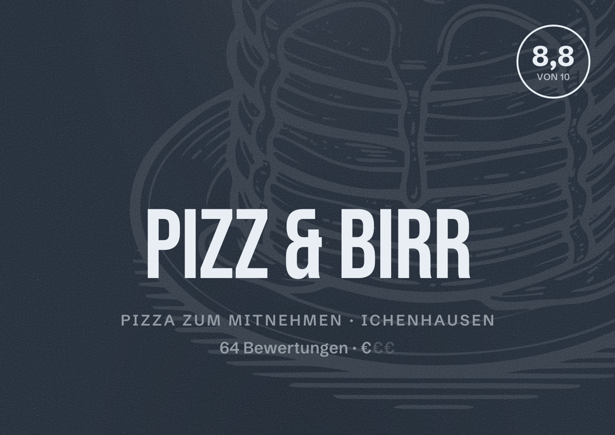 Illustriertes Poster von PIZZ & BIRR, Pizza zum Mitnehmen in Ichenhausen: Bewertung 8,8 von 10 aus 64 Bewertungen, Preisniveau €