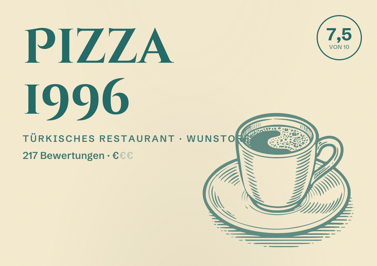 Illustriertes Poster von Pizza 1996, Türkisches Restaurant in Wunstorf: Bewertung 7,5 von 10 aus 217 Bewertungen, Preisniveau €