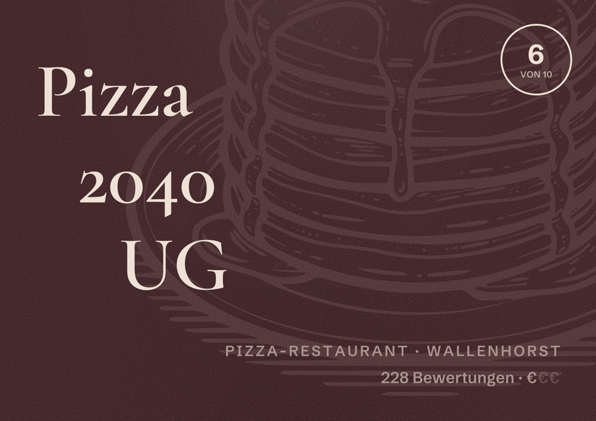 Illustriertes Poster von Pizza 2040 UG, Pizza-Restaurant in Wallenhorst: Bewertung 6 von 10 aus 228 Bewertungen, Preisniveau €