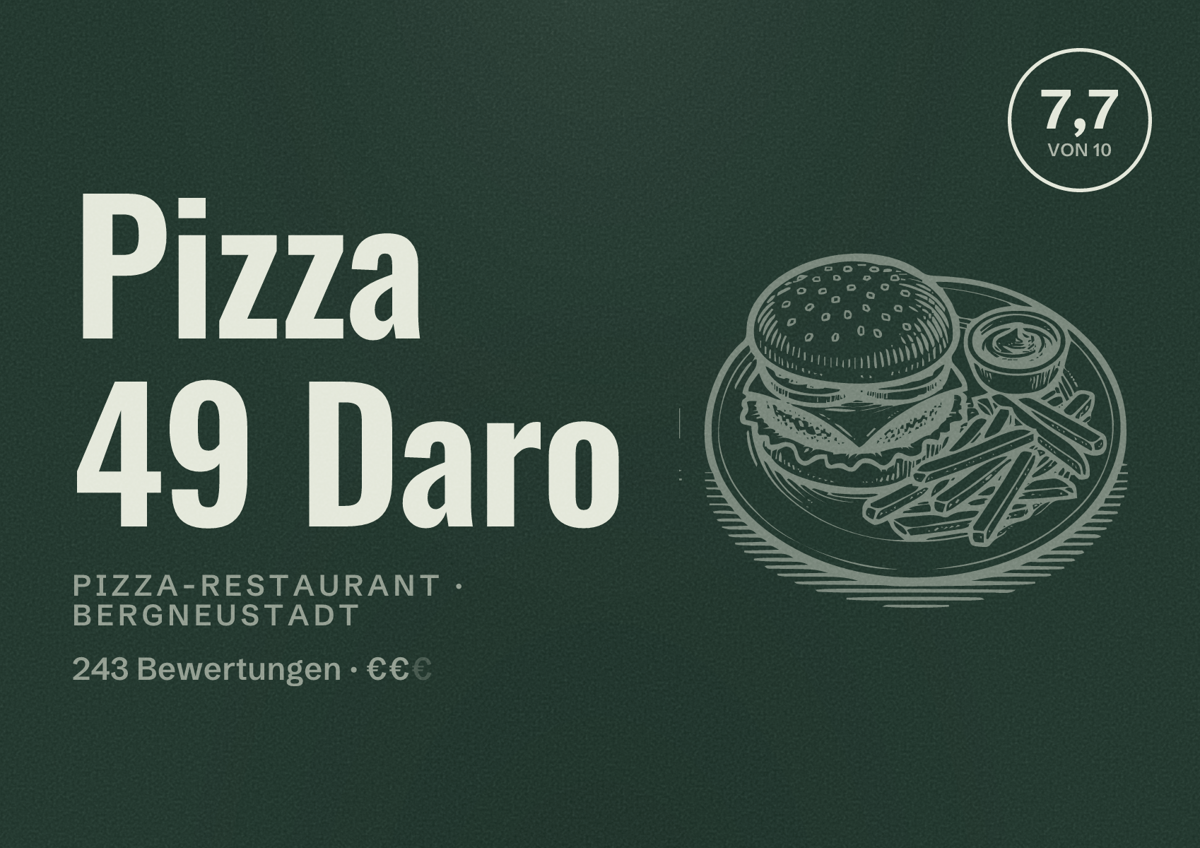 Illustriertes Poster von Pizza 49 Daro, Pizza-Restaurant in Bergneustadt: Bewertung 7,7 von 10 aus 243 Bewertungen, Preisniveau €€