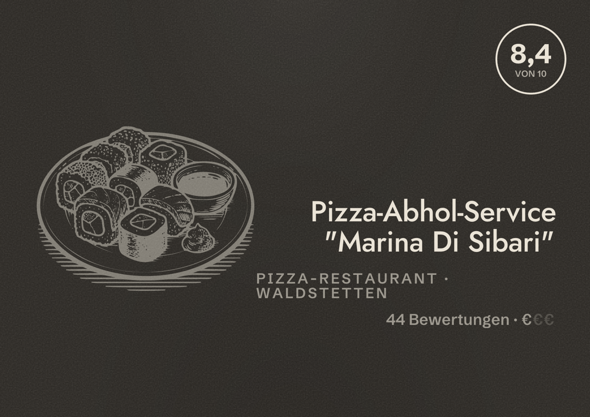 Illustriertes Poster von Pizza-Abhol-Service "Marina Di Sibari", Pizza-Restaurant in Waldstetten: Bewertung 8,4 von 10 aus 44 Bewertungen, Preisniveau €
