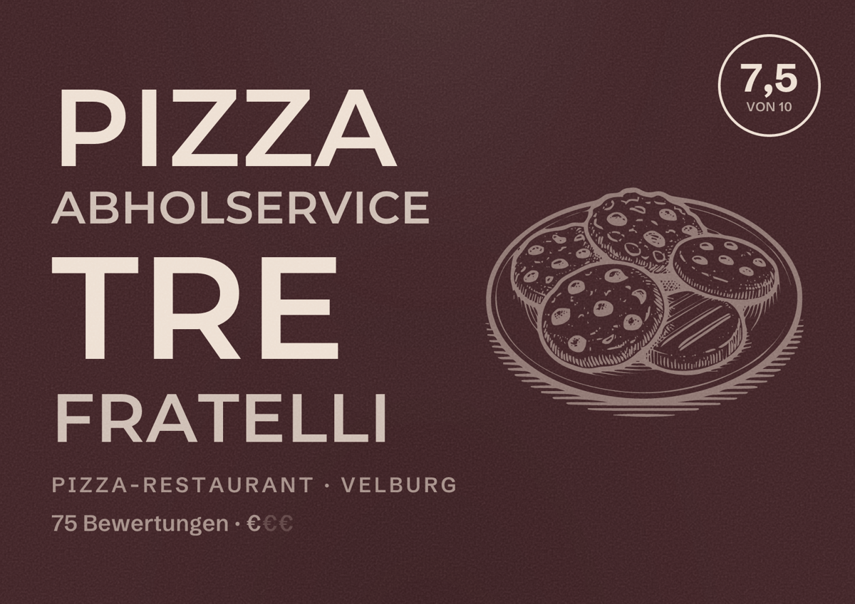 Illustriertes Poster von Pizza Abholservice Tre Fratelli, Pizza-Restaurant in Velburg: Bewertung 7,5 von 10 aus 75 Bewertungen, Preisniveau €