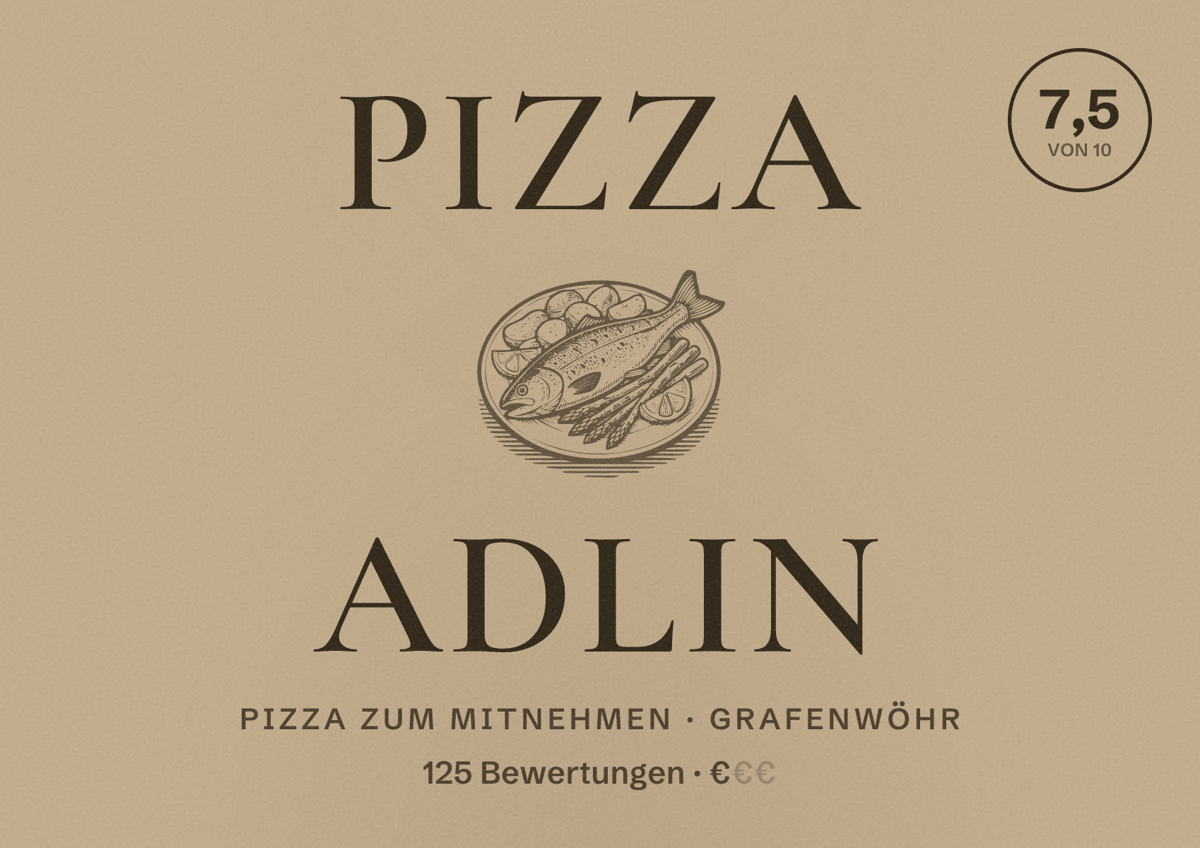 Illustriertes Poster von Pizza Adlin, Pizza zum Mitnehmen in Grafenwöhr: Bewertung 7,5 von 10 aus 125 Bewertungen, Preisniveau €