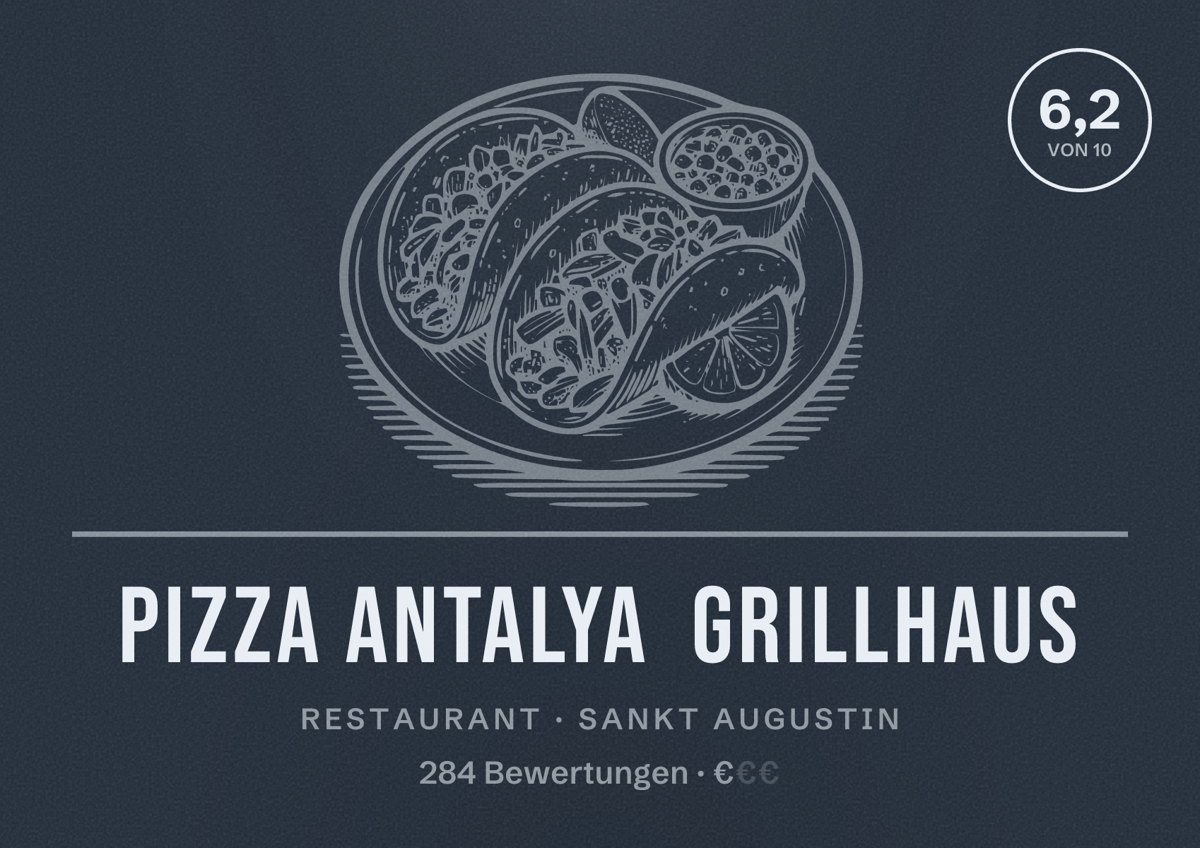 Illustriertes Poster von Pizza Antalya Grillhaus, Restaurant in Sankt Augustin: Bewertung 6,2 von 10 aus 284 Bewertungen, Preisniveau €
