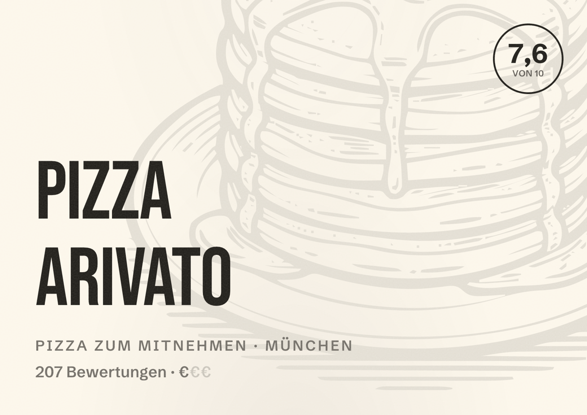 Illustriertes Poster von Pizza Arivato, Pizza zum Mitnehmen in München: Bewertung 7,6 von 10 aus 207 Bewertungen, Preisniveau €