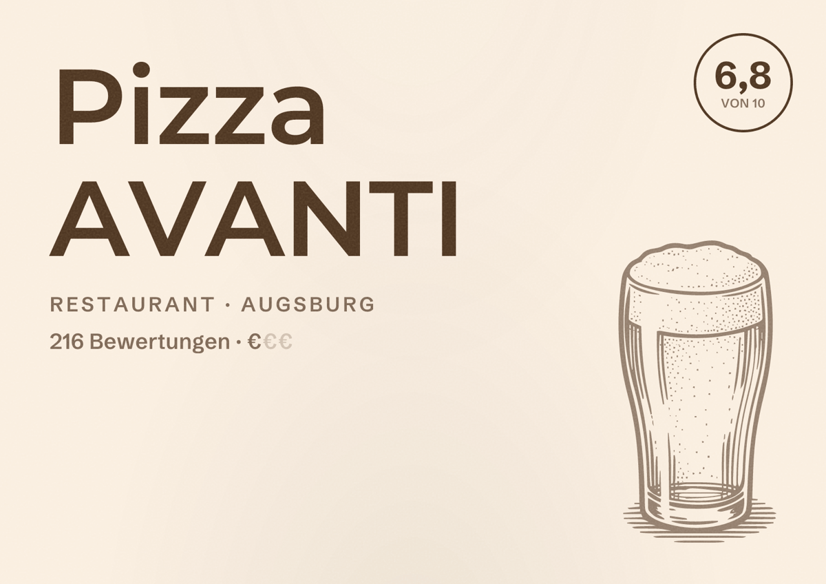 Illustriertes Poster von Pizza AVANTI, Restaurant in Augsburg: Bewertung 6,8 von 10 aus 216 Bewertungen, Preisniveau €